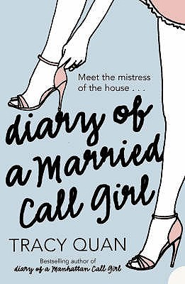 Diary of a Married Call Girl - Quan, Tracy