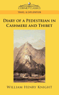 Diary of a Pedestrian in Cashmere and Thibet