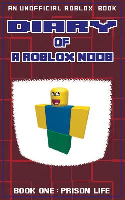 Diary of a Roblox Noob: Prison Life - Kid, Robloxia