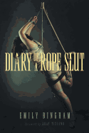 Diary of a Rope Slut: An Erotic Memoir