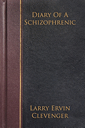 Diary Of A Schizophrenic