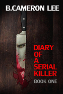 Diary of a Serial Killer