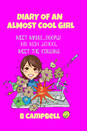 Diary of an Almost Cool Girl 1, 2 & 3