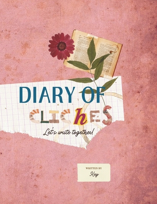 Diary of Cliches: Let's write together - Jay, Kay