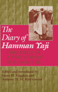 Diary of Hamman Yaji: Chronicle of a West African Muslim Ruler