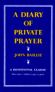 Diary of Private Prayer: A Devotional Classic