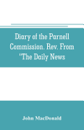 Diary of the Parnell Commission. Rev. from "The Daily News