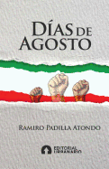 Dias de Agosto