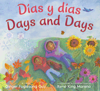 Dias y Dias/Days and Days