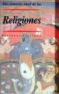 Diccionario Akal de Las Religiones - Filoramo, Giovanni