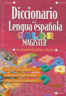 Diccionario de la Lengua Espanola Color Magister: Con Terminos Cientificos y Tecnicos