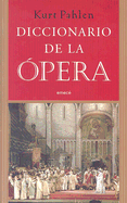 Diccionario de La Opera - Pahlen, Kurt