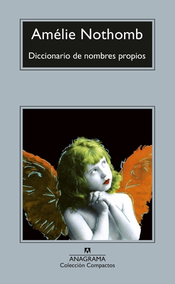 Diccionario de Nombres Propios - Nothomb, Amelie