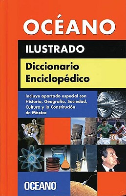 Diccionario Enciclopedico Ilustrado Oceano - Oceano