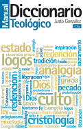 Diccionario Manual de Teologia