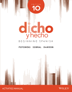 Dicho Y Heco: Beginning Spanish