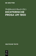 Dichterische Prosa Um 1900