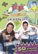 "Dick and Dom in Da Bungalow": Da Book - Moore, Davey, and Gill, Leanne (Editor)