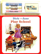 Dick and Jane Play School