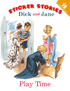 Dick and Jane: Play Time
