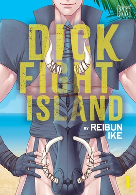 Dick Fight Island, Vol. 1: Volume 1 - Ike, Reibun