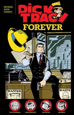 Dick Tracy Forever - Oeming, Michael Avon