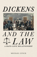 Dickens and the Law: A Hate-Love Relationship