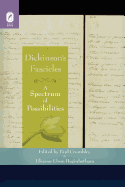 Dickinson's Fascicles: A Spectrum of Possibilities