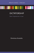 Dictatorship: New Trajectories in Law