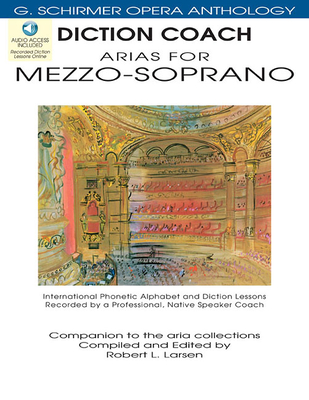 Diction Coach - G. Schirmer Opera Anthology (Arias for Mezzo-Soprano): Arias for Mezzo-Soprano - Hal Leonard Corp (Creator)