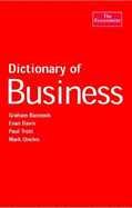 Dictionary Of Business: The definitive dictionary of business - Bannock, Graham, and Uncles, Mark, and Trott, Paul