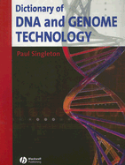 Dictionary of DNA and Genome Technology