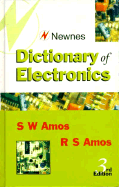 Dictionary of Electronics - Amos, S W, and Amos, Roger