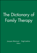 Dictionary of Family Therapy