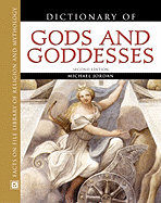 Dictionary of Gods and Goddesses, Second Edition
