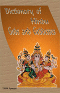 Dictionary of Hindu Gods and Goddesses - Iyengar, T.R.R.
