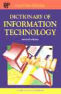 Dictionary of Information Technology - Peter Collin Publishing