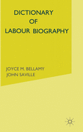 Dictionary of Labour Biography: Volume 2