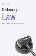 Dictionary of Law: Over 8,000 Terms Clearly Defined