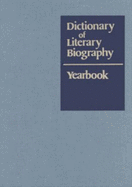 Dictionary of Literary Biography Yearbook: 1999 - American Correctional Association, and Garrett, George (Editor), and Layman, Richard (Editor)