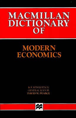 Dictionary Of Modern Economics - Cairns, John, and Elliot, Robert, and McAvinchey, Ian