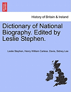 Dictionary of National Biography. Edited by Leslie Stephen. Vol. XXX