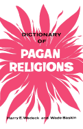 Dictionary of Pagan Religions,