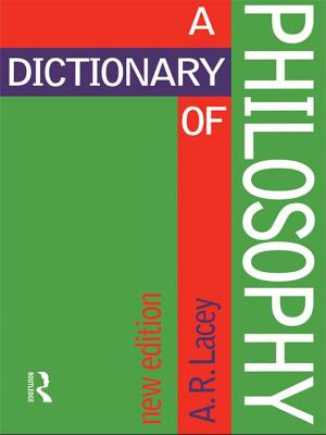 Dictionary of Philosophy - Lacey, Alan