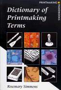 Dictionary of Printmaking Terms