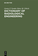 Dictionary of Radiological Engineering: English-German-French. German-English-French. French-German-English