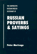Dictionary of Russian Proverbs and Sayings