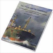 Dictionary of Shipping: International Business Trade Terms and Abbreviations