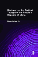 Dictionary of the Political Thought of the People's Republic of China