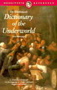 Dictionary of the Underworld - Partridge, Eric